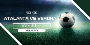 Soi kèo bóng đá Atalanta vs Verona